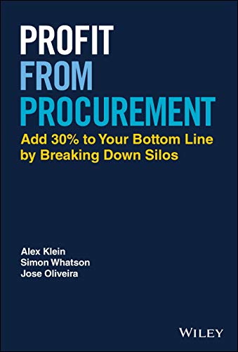 Beispielbild fr Profit from Procurement: Add 30% to Your Bottom Line by Breaking Down Silos zum Verkauf von Feather books
