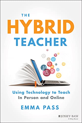 Beispielbild fr The Hybrid Teacher: Using Technology to Teach In Person and Online zum Verkauf von WorldofBooks