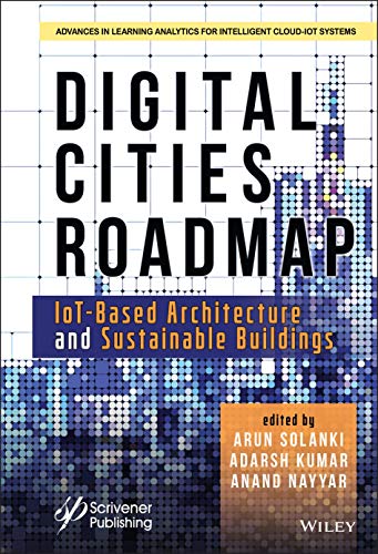 Imagen de archivo de Digital Cities Roadmap: IoT-Based Architecture and Sustainable Buildings a la venta por Kennys Bookstore