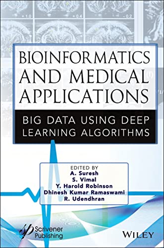 Immagine dell'editore per Bioinformatics and Medical Applications: Big Data Using Deep Learning Algorithms venduto da Book Dispensary