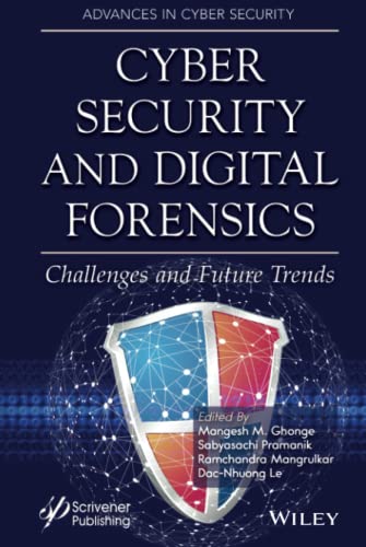 Stock image for Cyber Security and Digital Forensics: Challenges and Future Trends (Advances in Cyber Security) for sale by HPB-Red