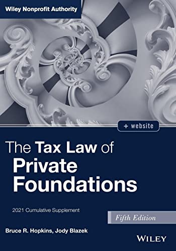 Beispielbild fr The Tax Law of Private Foundations, 2021 Cumulativ Format: Paperback zum Verkauf von INDOO