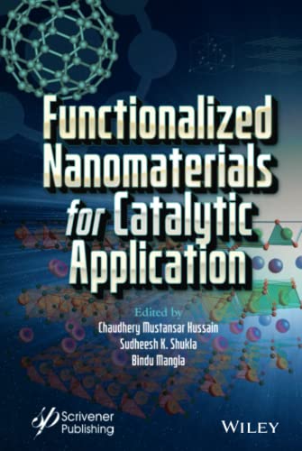 Stock image for Functionalized Nanomaterials for Catalytic Application for sale by Kennys Bookshop and Art Galleries Ltd.