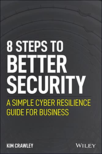 Imagen de stock para 8 Steps to Better Security: A Simple Cyber Resilience Guide for Business