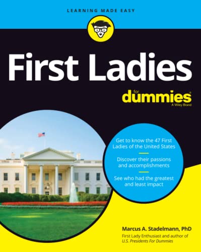 Stock image for First Ladies For Dummies for sale by Dream Books Co.