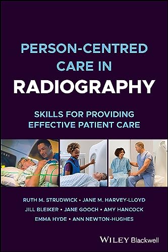 Stock image for Person-centred Care in Radiography: Skills for Providing Effective Patient Care for sale by Kennys Bookshop and Art Galleries Ltd.