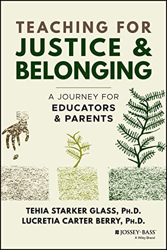 9781119834328: Teaching for Justice and Belonging: A Journey for Educators and Parents