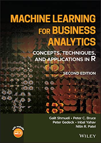 Stock image for Machine Learning for Business Analytics: Concepts, Techniques, and Applications in R for sale by Textbooks_Source