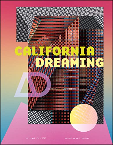 Stock image for California Dreaming (2) (Architectural Design, 93) for sale by Books Unplugged