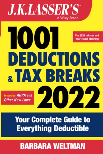 9781119838470: J.K. Lasser's 1001 Deductions and Tax Breaks 2022: Your Complete Guide to Everything Deductible