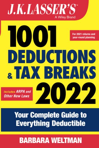 Stock image for J.K. Lasser's 1001 Deductions and Tax Breaks 2022: Your Complete Guide to Everything Deductible for sale by ZBK Books