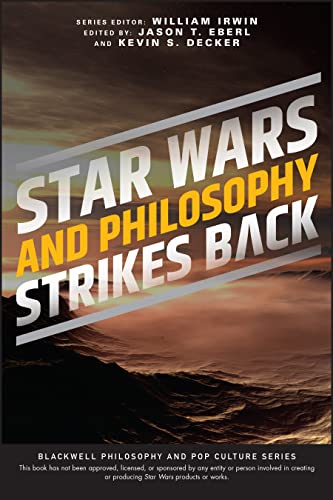 9781119841432: Star Wars and Philosophy Strikes Back: This Is the Way (The Blackwell Philosophy and Pop Culture Series)