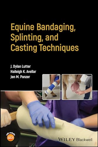 Beispielbild fr Equine Bandaging, Splinting, and Casting Techniques zum Verkauf von Blackwell's