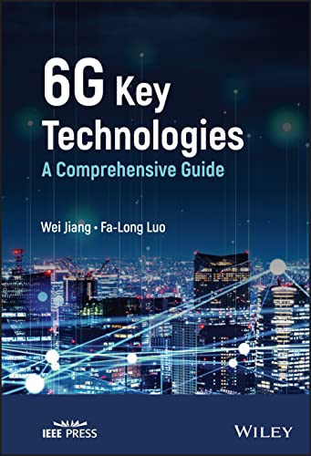 Beispielbild fr 6G Key Technologies: A Comprehensive Guide (Wiley - IEEE) zum Verkauf von Studibuch