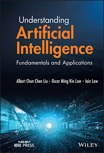 9781119858331: Understanding Artificial Intelligence: Fundamentals and Applications