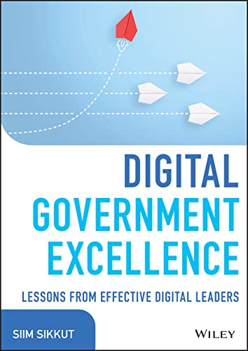 Stock image for Digital Government Excellence: Lessons from Effective Digital Leaders (Wiley CIO) for sale by Goodvibes Books