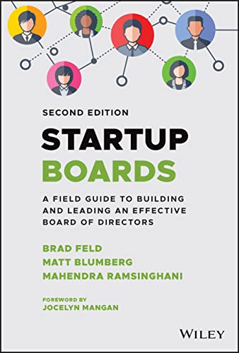 Beispielbild fr Startup Boards: A Field Guide to Building and Leading an Effective Board of Directors zum Verkauf von SecondSale