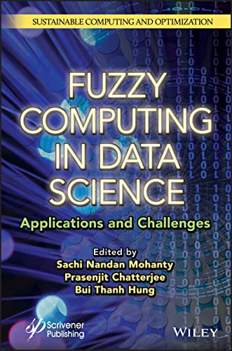 Immagine dell'editore per FUZZY COMPUTING IN DATA SCIENCE - APPLICATIONS AND CHALLENGES venduto da Romtrade Corp.