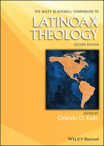 Stock image for The Wiley Blackwell Companion to Latinoax Theology (Wiley Blackwell Companions to Religion) for sale by Book Deals