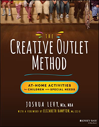 Stock image for The Creative Outlet Method: At-Home Activities for Children with Special Needs for sale by BooksRun