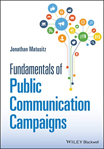 Stock image for Fundamentals of Public Communication Campaigns for sale by Better World Books