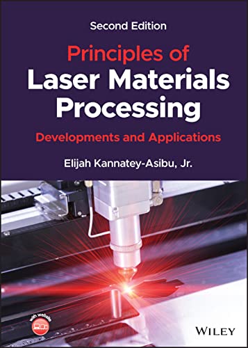 Stock image for Principles of Laser Materials Processing: Developments and Applications for sale by Brook Bookstore