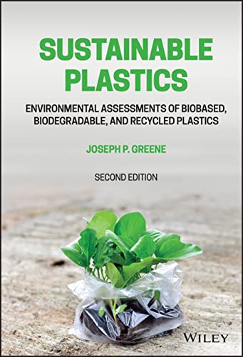 Beispielbild fr Sustainable Plastics: Environmental Assessments of Biobased, Biodegradable, and Recycled Plastics zum Verkauf von Studibuch
