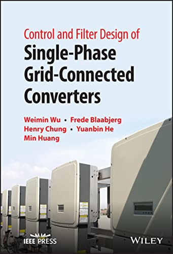 Stock image for Control and Filter Design of Single Phase Grid-Connected Converters for sale by Blackwell's