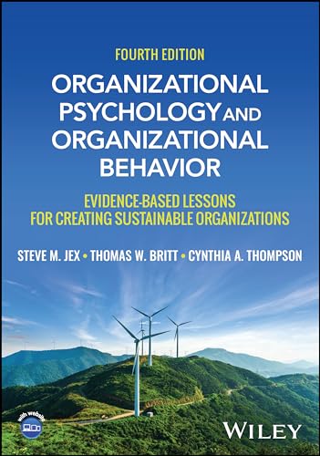 9781119888802: Organizational Psychology and Organizational Behavior: Evidence-based Lessons for Creating Sustainable Organizations