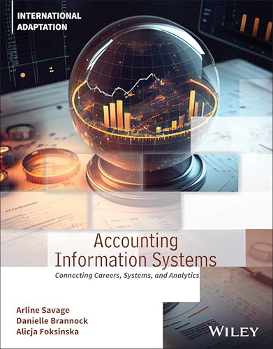 Stock image for Accounting Information Systems: Connecting Careers, Systems, and Analytics, International Adaptation for sale by THE SAINT BOOKSTORE