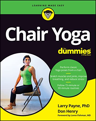 Imagen de archivo de Chair Yoga For Dummies a la venta por SecondSale