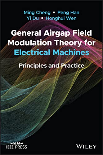 Imagen de archivo de General Airgap Field Modulation Theory for Electrical Machines: Principles and Practice a la venta por Studibuch