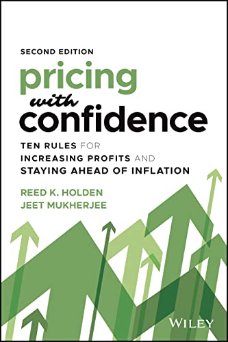 Stock image for Pricing with Confidence : Ten Rules for Increasing Profits and Staying Ahead of Inflation for sale by Better World Books