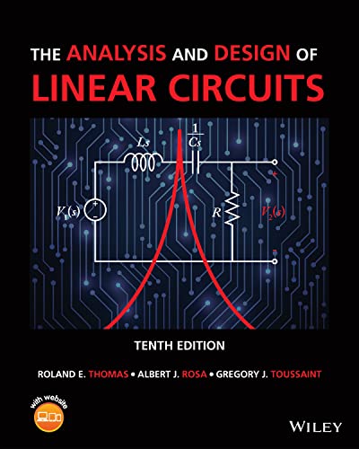 Stock image for The Analysis and Design of Linear Circuits for sale by Byrd Books