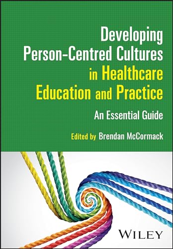 Stock image for Developing Person-Centred Cultures in Healthcare Education and Practice for sale by Blackwell's