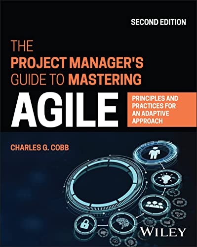 Beispielbild fr The Project Manager's Guide to Mastering Agile zum Verkauf von Blackwell's