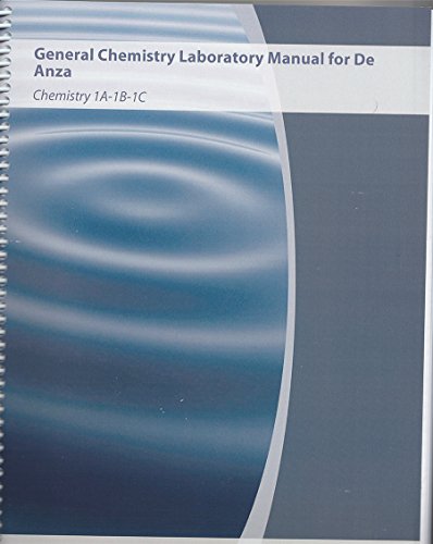 9781119936015: General Chemistry Laboratory Manual for De Anza College Chem 1A-1B-1C