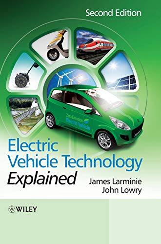 Electric Vehicle Technology Explained (9781119942733) by Larminie, James; Lowry, John