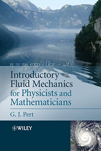 Imagen de archivo de Introductory Fluid Mechanics for Physicists and Mathematicians a la venta por Chiron Media