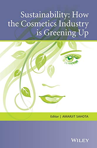 9781119945543: Cosmetics Greening Up: How the Cosmetics Industry is Greening Up (Advances in Design and Control)