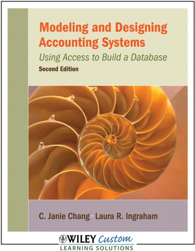 Stock image for Modeling and Designing Accounting Systems: Using Access to Build a Database for sale by Irish Booksellers