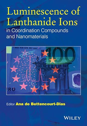 Stock image for Luminescence of Lanthanide Ions in Coordination Compounds and Nanomaterials Format: Hardcover for sale by INDOO