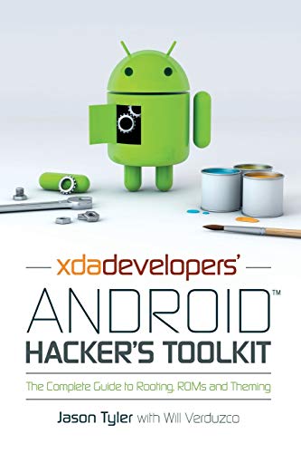 Imagen de archivo de XDA Developers' Android Hacker's Toolkit : The Complete Guide to Rooting, ROMs and Theming a la venta por Better World Books