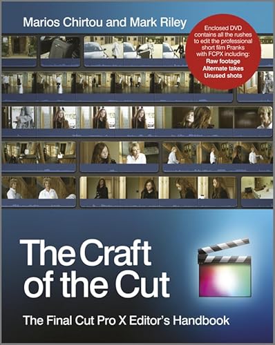 Beispielbild fr The Craft of the Cut : The Final Cut Pro X Editor's Handbook zum Verkauf von Better World Books