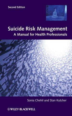 9781119953111: Suicide Risk Management: A Manual for Health Professionals