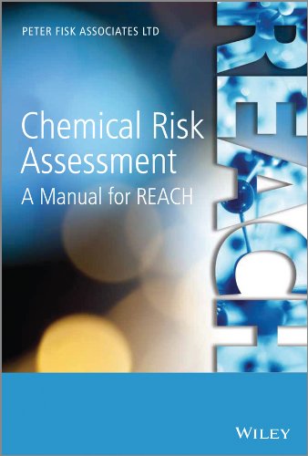 Beispielbild fr Fisk, P: Chemical Risk Assessment: A Manual for Reach zum Verkauf von Studibuch