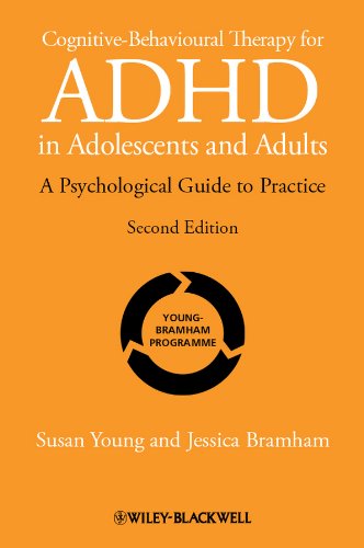 9781119960744: Cognitive-Behavioural Therapy for ADHD in Adolescents and Adults: A Psychological Guide to Practice