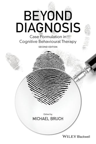 Beispielbild fr [(Beyond Diagnosis: Case Formulation in Cognitive Behavioural Therapy)] [Author: Michael Bruch] published on (March, 2015) zum Verkauf von AwesomeBooks