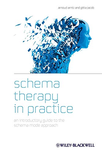 Stock image for Schema Therapy in Practice: An Introductory Guide to the Schema Mode Approach for sale by Byrd Books