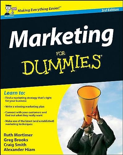 Marketing For Dummies (9781119965169) by Mortimer, Ruth; Brooks, Gregory; Smith, Craig; Hiam, Alexander